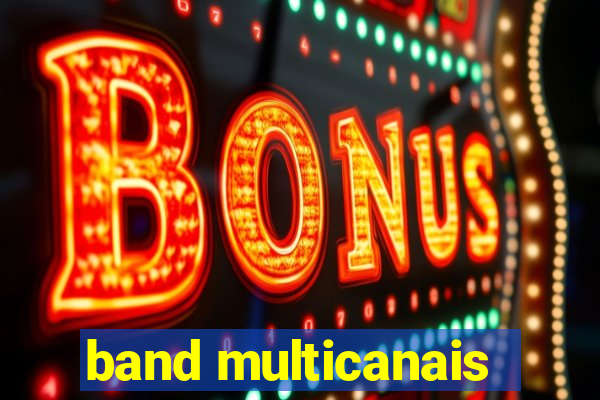 band multicanais